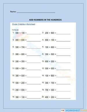Adding Numbers in the Hundreds Worksheet