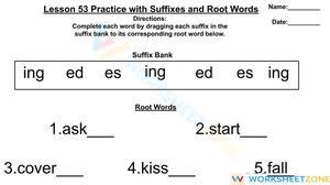 Lesson 53 Practice with Suffixes and Root Words