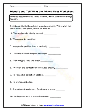 Adverbs describe verbs