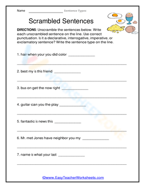 Unscramble Sentences And Identify Sentence Types Worksheet