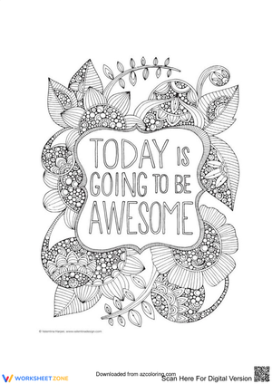 Today is Going to be Awesome Printable Coloring Page