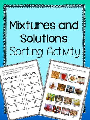 Mixtures and Solutions Sorting Activity