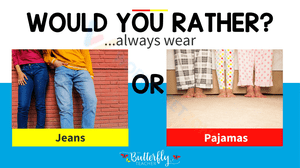 Fun Would You Rather Conversation Starters
