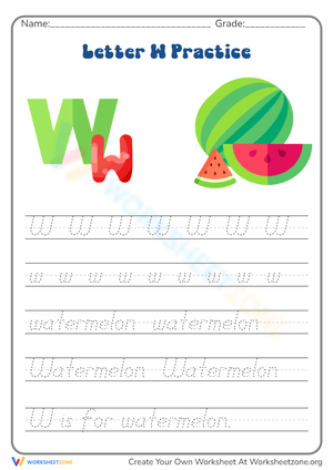 Letter W Handwriting Practice: W is for Watermelon