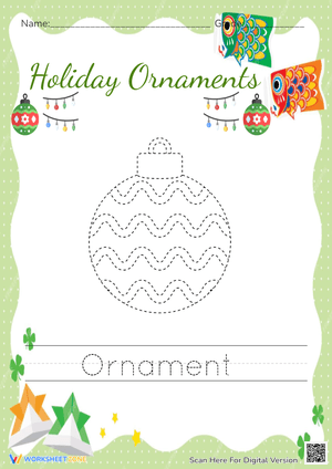 Holiday Ornament Worksheet for Kids to Practice Handwriting 