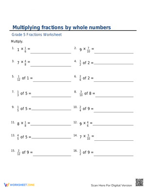 Practice Multiplying Fractions by Whole Numbers