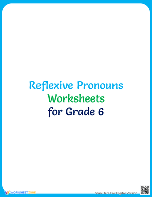 Reflexive Pronouns Practice for Grade 6 Students