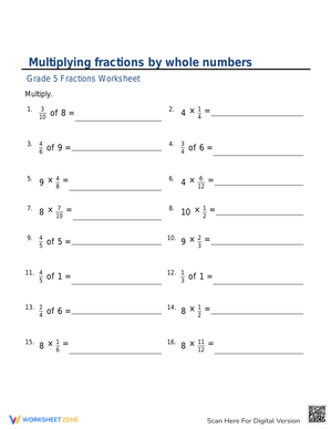Multiplying Fractions by Whole Numbers Worksheet