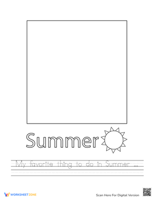 My Favorite Thing To Do In Summer Worksheet