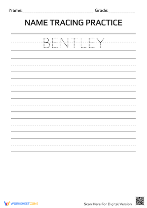 BENTLEY Name Tracing For Kindergarteners