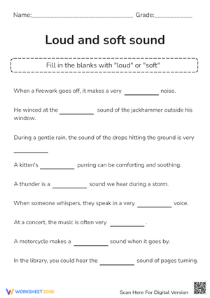 Fill in the Blanks: Loud and Soft Sounds Worksheet