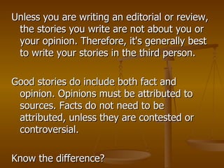 Facts, Opinions, and Opinion Writing