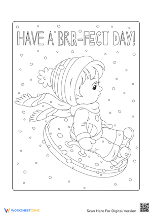 Winter Wonderland Coloring Page: "Have a Brr-fect Day!"