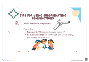 Avoid Sentence Fragments with Subordinating Conjunctions