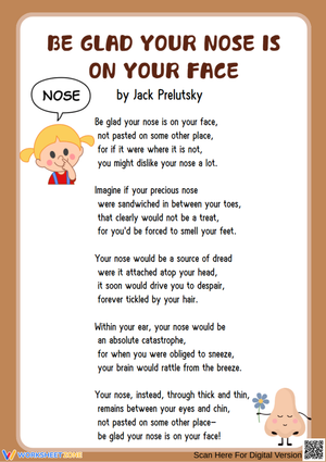 "Be Glad Your Nose Is on Your Face" - Funny Poems for Kids