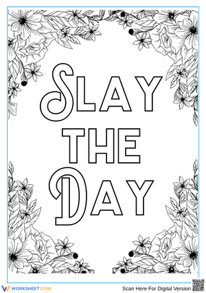 Slay the Day Motivational Coloring Page for Adults