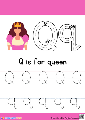 Letter Q Tracing Worksheet – Q is for Queen