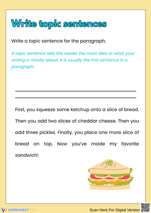 Write a Topic Sentence – Sandwich Making Paragraph Worksheet