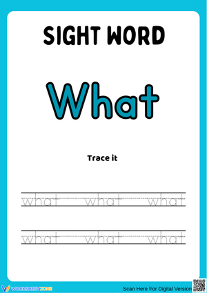 Sight Word “What” Tracing Worksheet