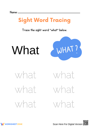 Sight Word Tracing Worksheet: “What”