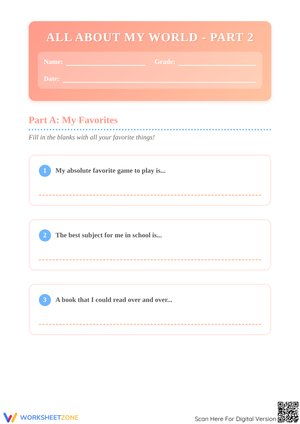 All About My World - Part 2: Personal Reflection and Creative Writing Worksheet