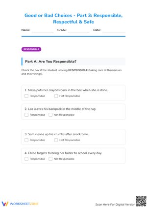 Good or Bad Choices - Part 3: Responsible, Respectful & Safe Worksheet