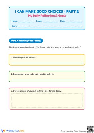 I Can Make Good Choices - Part 2: Daily Reflection & Goals Worksheet
