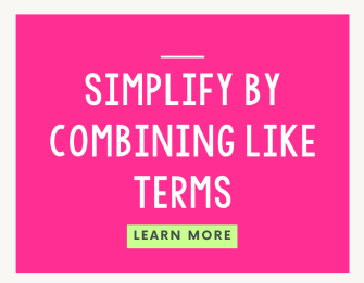 Combining Like Terms 2