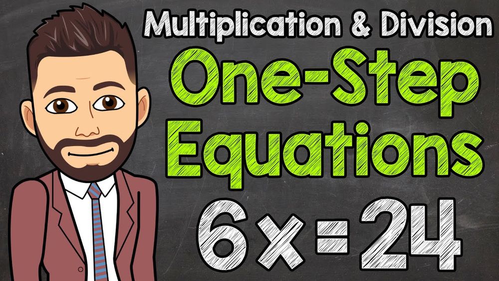 One Step Multiplication and Division Equation: Word Problems
