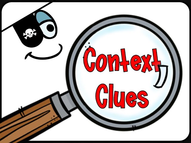 Identify Word Meaning with Context Clues