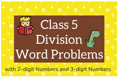 Division Word Problems: 2 & 3-Digit Numbers