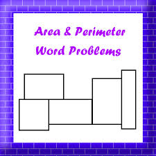 Area and perimeter of squares and rectangles: word problems