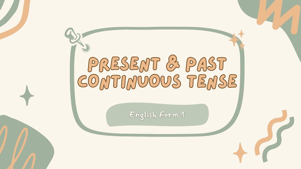 Online Quiz Present & Past Continuous Tense