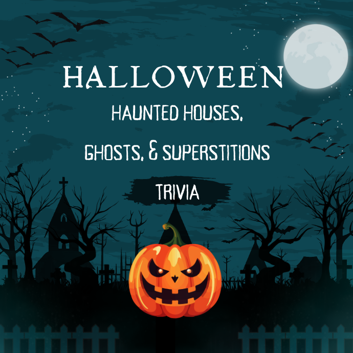 Halloween Haunted Houses, Symbols, and Superstitions Trivia Quiz for Grade 7