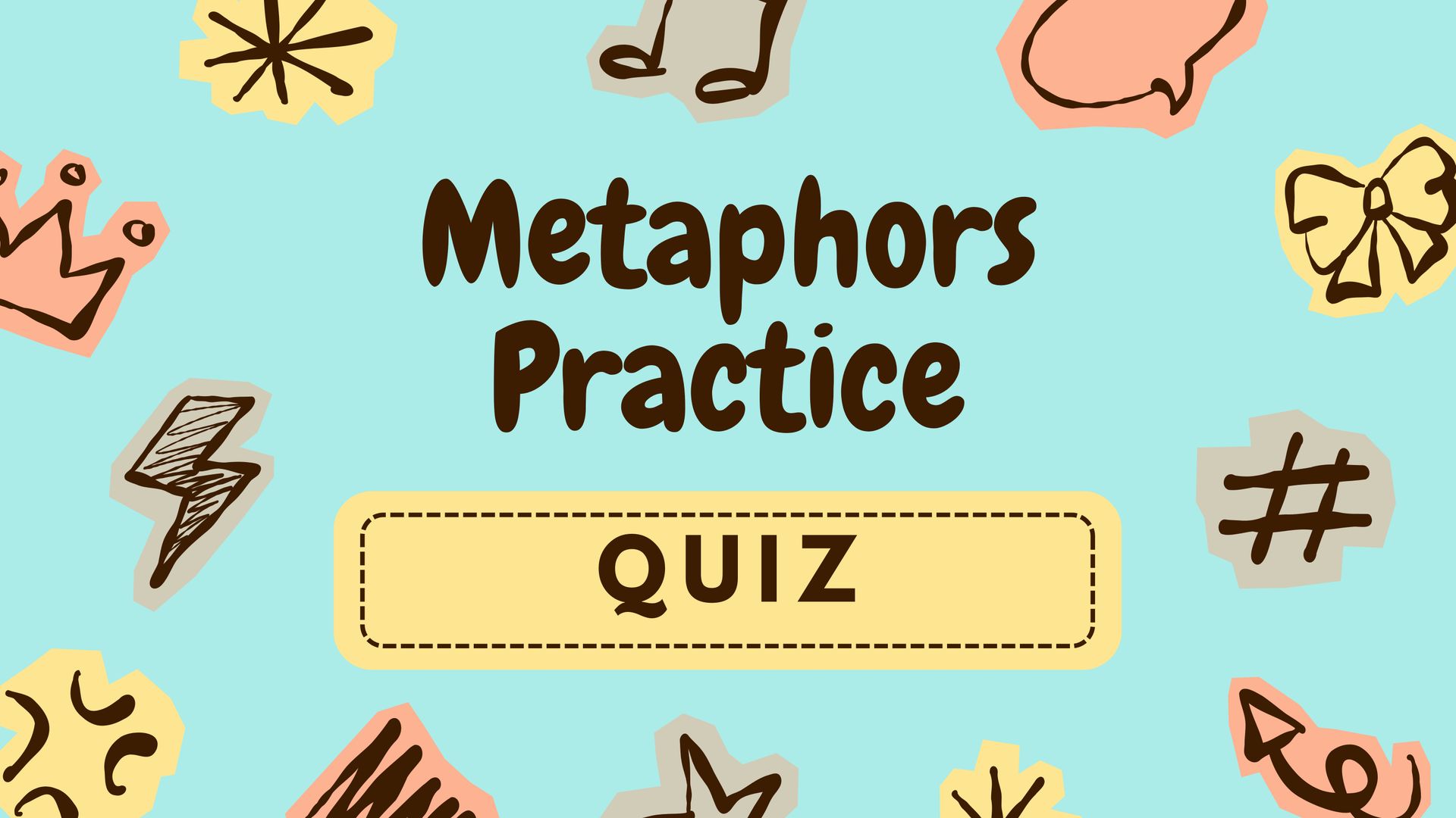Metaphor Practice Quiz: Fun Figurative Language Questions